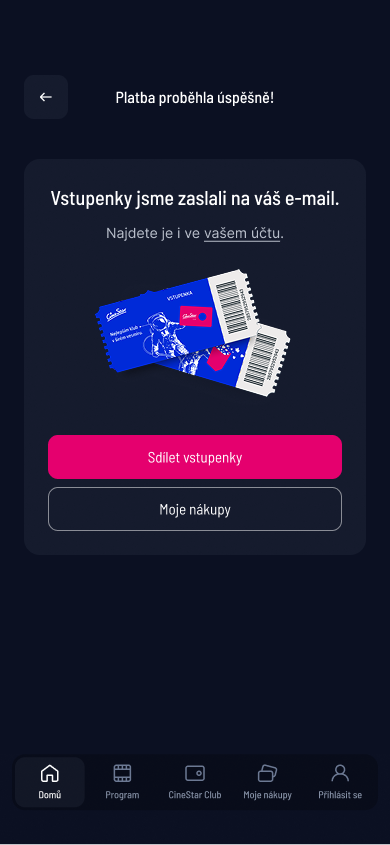 SCR-CS-16: Potvrzení — 'Vstupenky jsme zaslali na email', CTA Sdílet / Moje nákupy
